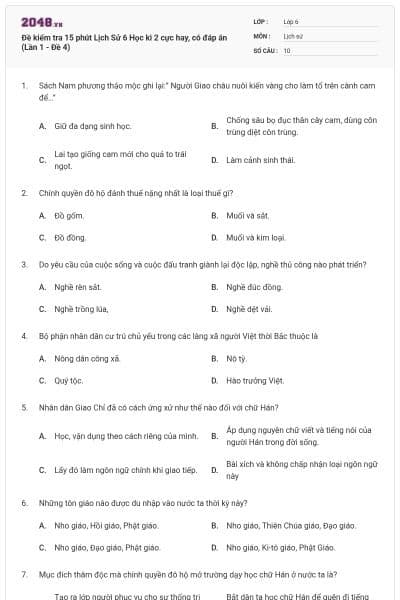 Đề kiểm tra 15 phút Lịch Sử 6 Học kì 2 cực hay, có đáp án (Lần 1 - Đề 4)