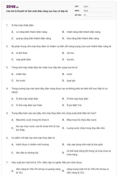 Câu hỏi lý thuyết về Sản xuất điện năng cực hay có đáp án
