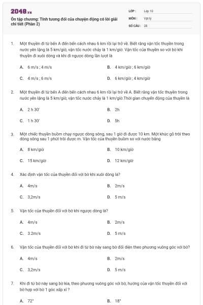 Ôn tập chương: Tính tương đối của chuyện động có lời giải chi tiết (Phần 2)