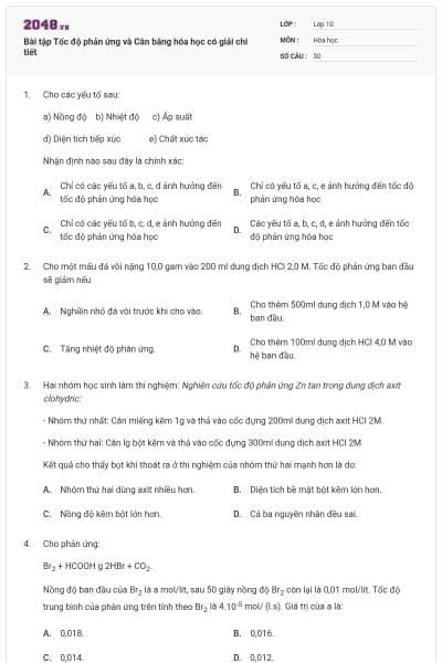 Bài tập Tốc độ phản ứng và Cân bằng hóa học có giải chi tiết