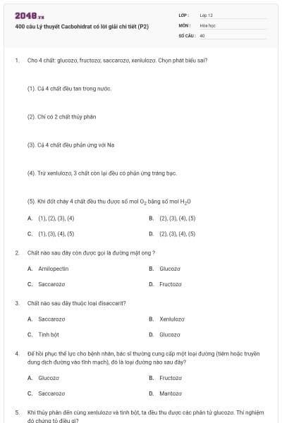 400 câu Lý thuyết Cacbohidrat có lời giải chi tiết (P2)