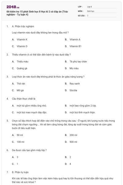 Đề kiểm tra 15 phút Sinh học 8 Học kì 2 có đáp án (Trắc nghiệm - Tự luận 4)