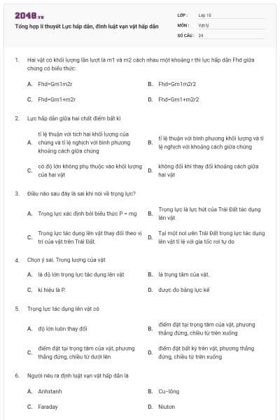 Tổng hợp lí thuyết Lực hấp dẫn, đinh luật vạn vật hấp dẫn