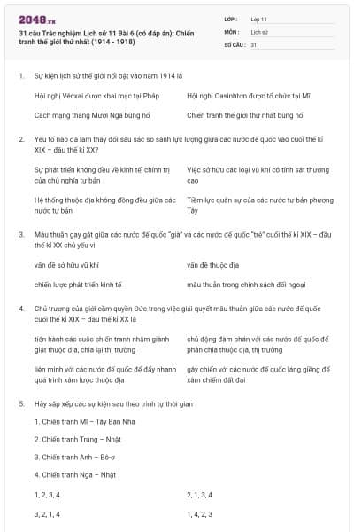 31 câu Trắc nghiệm Lịch sử 11 Bài 6 (có đáp án): Chiến tranh thế giới thứ nhất (1914 - 1918)