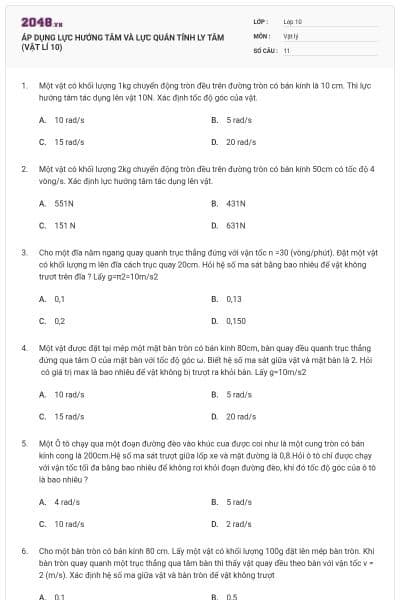 ÁP DỤNG LỰC HƯỚNG TÂM VÀ LỰC QUÁN TÍNH LY TÂM (VẬT LÍ 10)