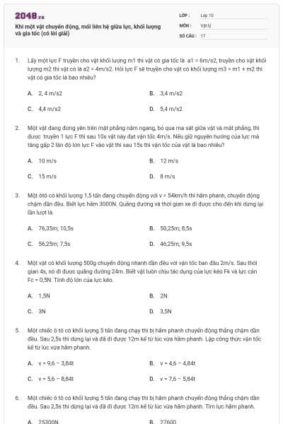 Khi một vật chuyển động, mối liên hệ giữa lực, khối lượng và gia tốc (có lời giải)