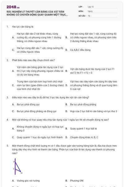 RẮC NGHIỆM LÝ THUYẾT CÂN BẰNG CỦA VẬT RẮN KHÔNG CÓ CHUYỂN ĐỘNG QUAY QUANH MỘT TRỤC...