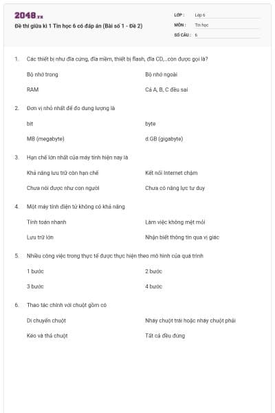 Đề thi giữa kì 1 Tin học 6 có đáp án (Bài số 1 - Đề 2)