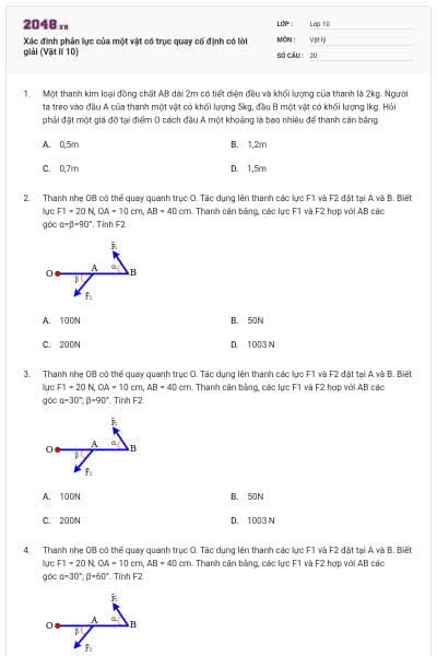 Xác đinh phản lực của một vật có trục quay cố định có lời giải (Vật lí 10)