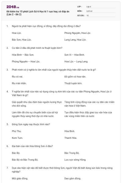 Đề kiểm tra 15 phút Lịch Sử 6 Học kì 1 cực hay, có đáp án (Lần 2 - Đề 2)