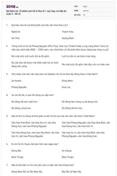 Đề kiểm tra 15 phút Lịch Sử 6 Học kì 1 cực hay, có đáp án (Lần 2 - Đề 3)