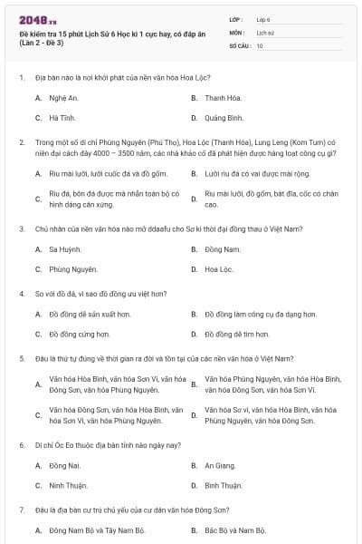 Đề kiểm tra 15 phút Lịch Sử 6 Học kì 1 cực hay, có đáp án (Lần 2 - Đề 3)