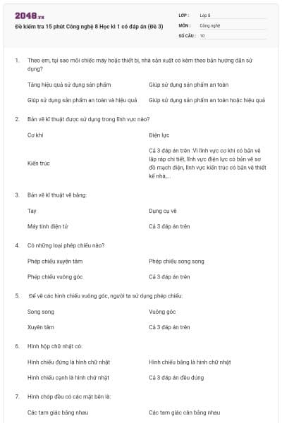 Đề kiểm tra 15 phút Công nghệ 8 Học kì 1 có đáp án (Đề 3)