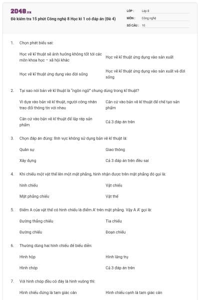Đề kiểm tra 15 phút Công nghệ 8 Học kì 1 có đáp án (Đề 4)