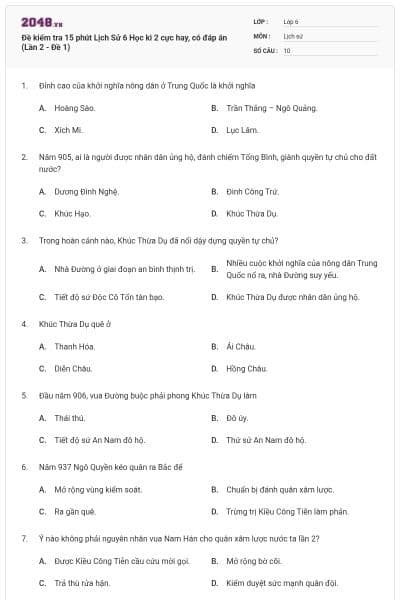Đề kiểm tra 15 phút Lịch Sử 6 Học kì 2 cực hay, có đáp án (Lần 2 - Đề 1)