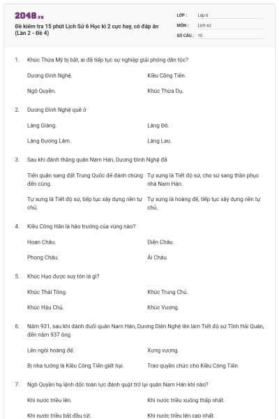 Đề kiểm tra 15 phút Lịch Sử 6 Học kì 2 cực hay, có đáp án (Lần 2 - Đề 4)