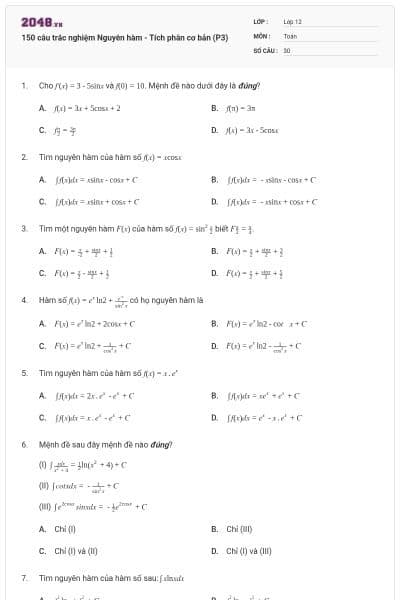 150 câu trắc nghiệm Nguyên hàm - Tích phân cơ bản (P3)