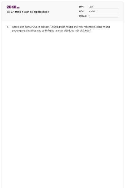 Bài 2.4 trang 4 Sách bài tập Hóa học 9