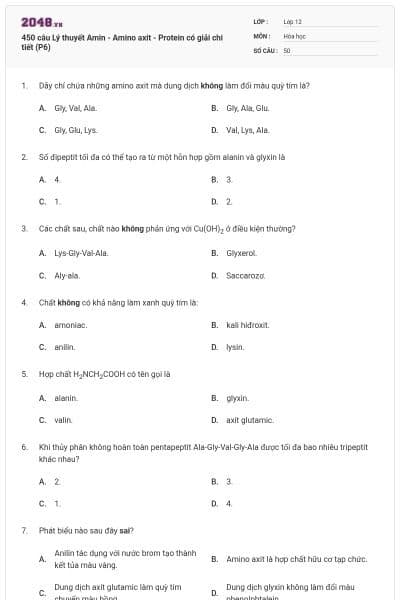 450 câu Lý thuyết Amin - Amino axit - Protein có giải chi tiết (P6)