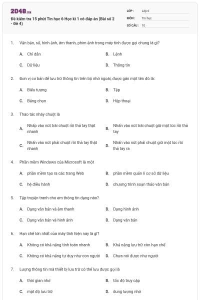 Đề kiểm tra 15 phút Tin học 6 Học kì 1 có đáp án (Bài số 2 - Đề 4)