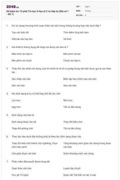Đề kiểm tra 15 phút Tin học 6 Học kì 2 có đáp án (Bài số 1 - Đề 1)