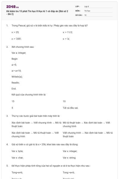 Đề kiểm tra 15 phút Tin học 8 Học kì 1 có đáp án (Bài số 2 - Đề 2)