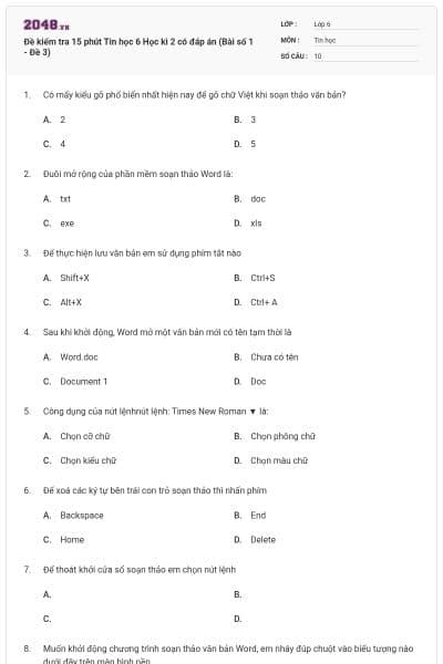 Đề kiểm tra 15 phút Tin học 6 Học kì 2 có đáp án (Bài số 1 - Đề 3)