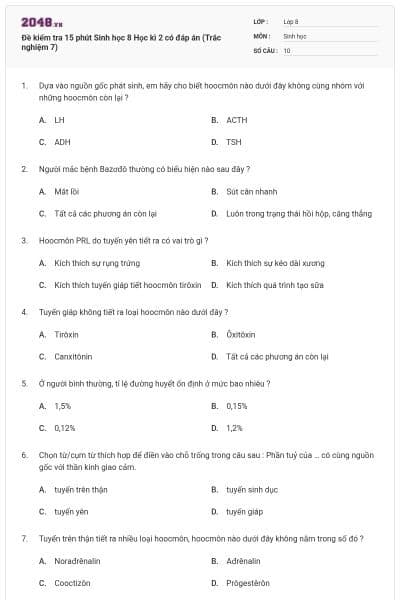 Đề kiểm tra 15 phút Sinh học 8 Học kì 2 có đáp án (Trắc nghiệm 7)