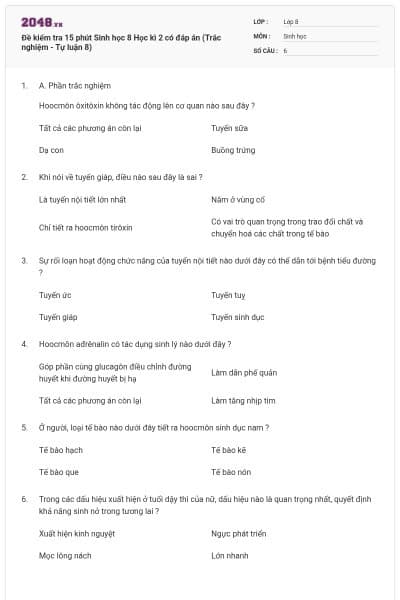Đề kiểm tra 15 phút Sinh học 8 Học kì 2 có đáp án (Trắc nghiệm - Tự luận 8)
