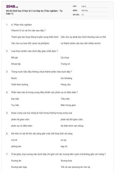 Đề thi Sinh học 8 Học kì 2 có đáp án (Trắc nghiệm - Tự luận 1)
