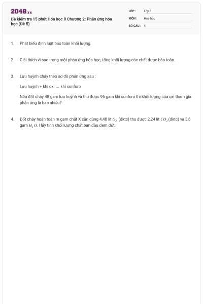Đề kiểm tra 15 phút Hóa học 8 Chương 2: Phản ứng hóa học (Đề 5)