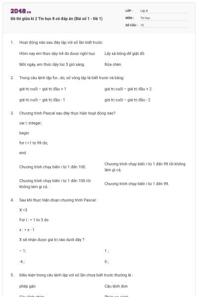 Đề thi giữa kì 2 Tin học 8 có đáp án (Bài số 1 - Đề 1)