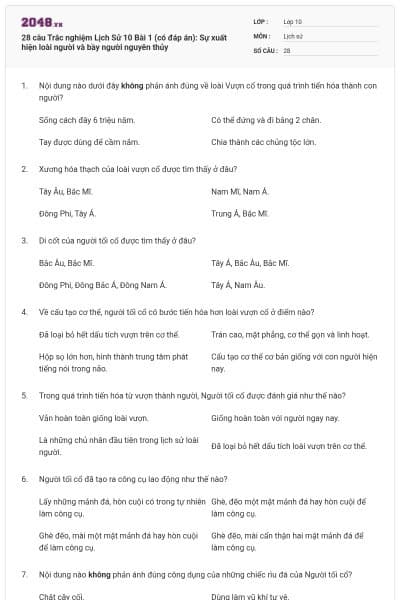 28 câu Trắc nghiệm Lịch Sử 10 Bài 1 (có đáp án): Sự xuất hiện loài người và bầy người nguyên thủy