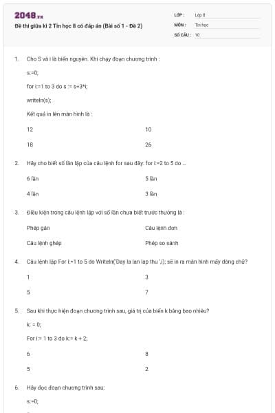 Đề thi giữa kì 2 Tin học 8 có đáp án (Bài số 1 - Đề 2)