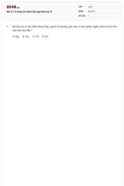Bài 21.8 trang 26 Sách bài tập Hóa học 9