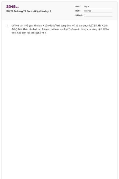 Bài 22.14 trang 29 Sách bài tập Hóa học 9