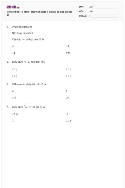 Đề kiểm tra 15 phút Toán 9 Chương 1 Đại Số có đáp án (Đề 3)
