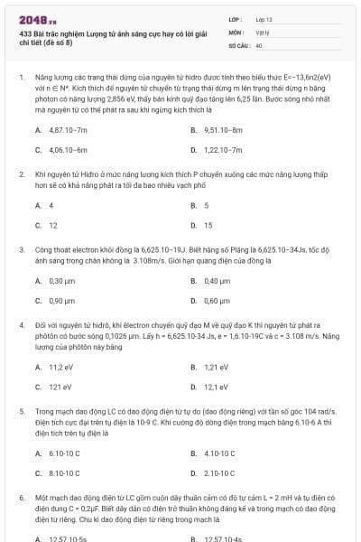 433 Bài trắc nghiệm Lượng tử ánh sáng cực hay có lời giải chi tiết (đề số 8)
