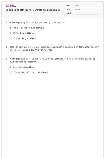 Đề kiểm tra 15 phút Hóa học 9 Chương 2 có đáp án (Đề 3)