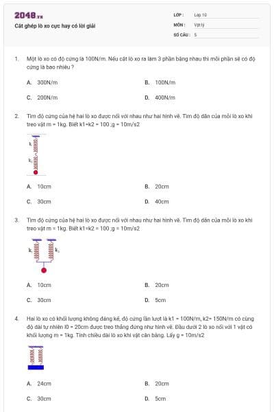 Cắt ghép lò xo cực hay có lời giải