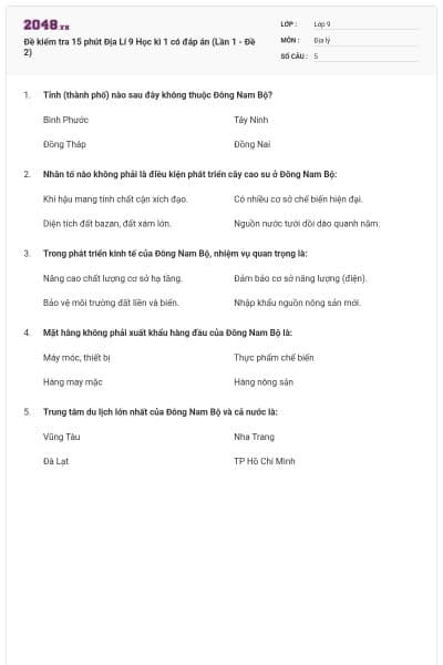 Đề kiểm tra 15 phút Địa Lí 9 Học kì 1 có đáp án (Lần 1 - Đề 2)