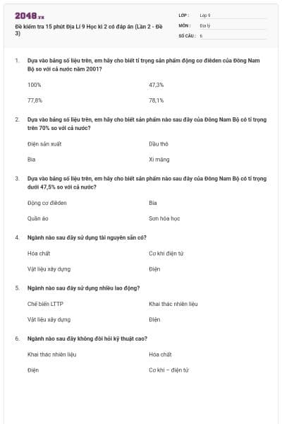 Đề kiểm tra 15 phút Địa Lí 9 Học kì 2 có đáp án (Lần 2 - Đề 3)