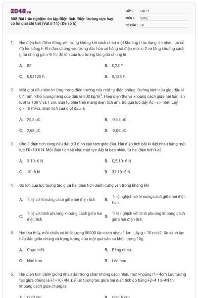 568 Bài trắc nghiệm ôn tập Điện tích. Điện trường cực hay có lời giải chi tiết (Vật lí 11) (Đề số 6)