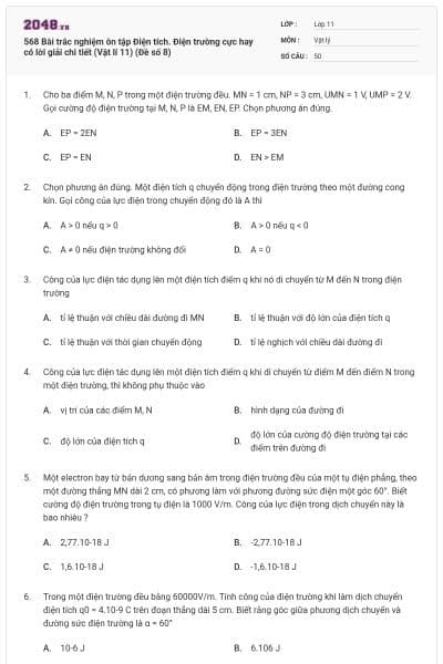 568 Bài trắc nghiệm ôn tập Điện tích. Điện trường cực hay có lời giải chi tiết (Vật lí 11) (Đề số 8)