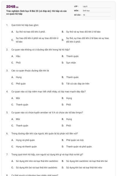 Trắc nghiệm Sinh học 8 Bài 20 (có đáp án): Hô hấp và các cơ quan hô hấp