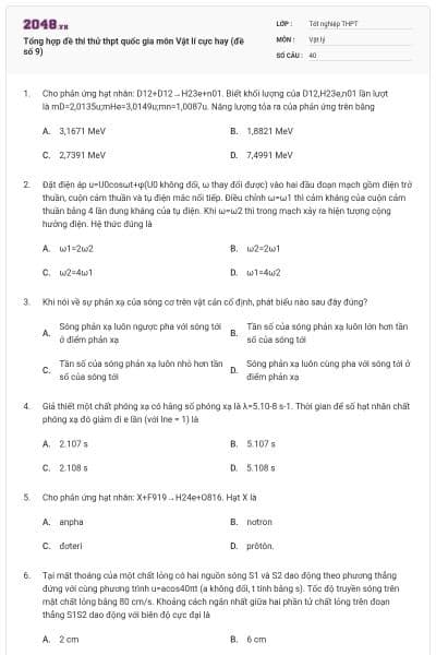 Tổng hợp đề thi thử thpt quốc gia môn Vật lí cực hay (đề số 9)