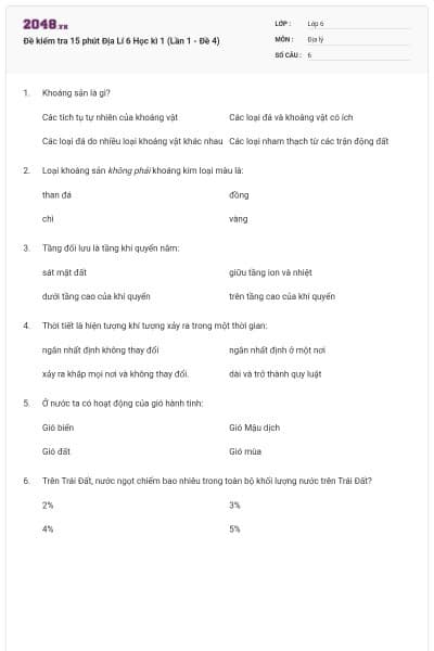 Đề kiểm tra 15 phút Địa Lí 6 Học kì 1 (Lần 1 - Đề 4)