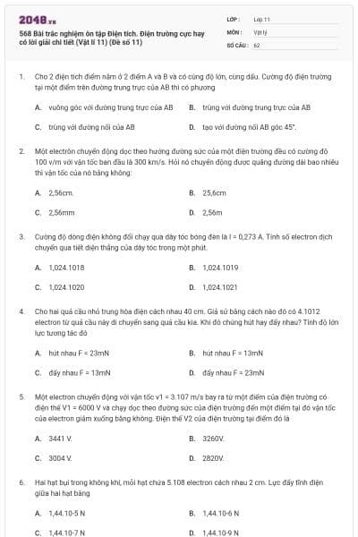568 Bài trắc nghiệm ôn tập Điện tích. Điện trường cực hay có lời giải chi tiết (Vật lí 11) (Đề số 11)