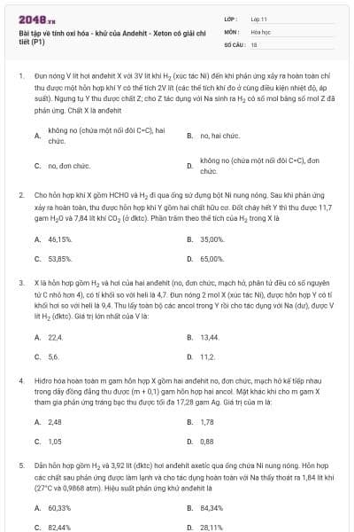 Bài tập về tính oxi hóa - khử của Andehit - Xeton có giải chi tiết (P1)