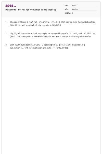 Đề kiểm tra 1 tiết Hóa học 9 Chương 5 có đáp án (Đề 3)